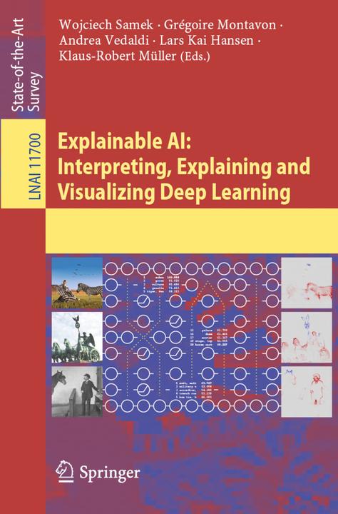 Immagine prodotto Explainable AI: Interpreting, Explaining and Visualizing Deep Learning (Inglese, Montavon, Grégoire/Vedaldietal, Andrea, 2019)