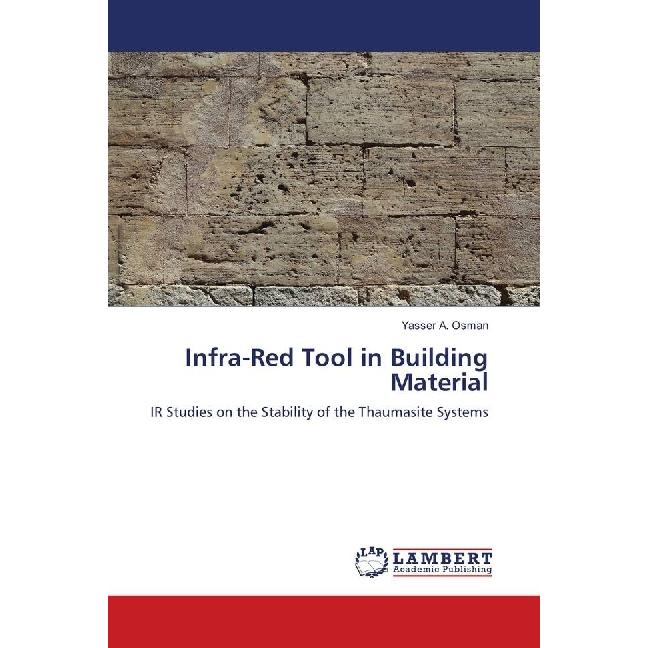 Infra-Red Tool in Building Material, Fachbücher von Yasser A. Osman
