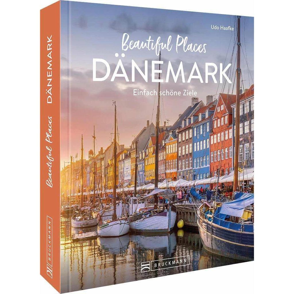 Beautiful Places Dänemark, Ratgeber von Udo Haafke