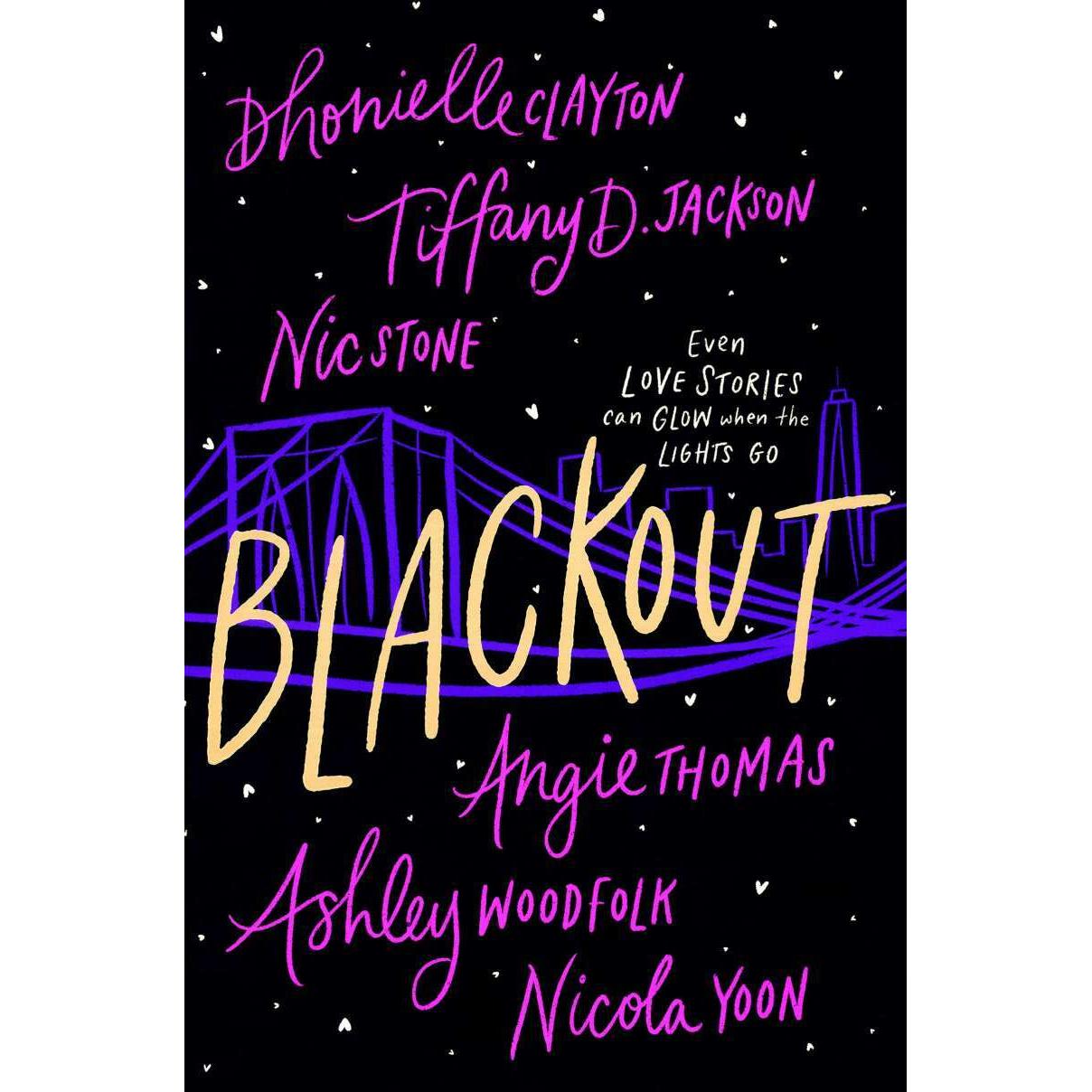 Blackout, Belletristik von Ashley Woodfolk, Nic Stone, Dhonielle Clayton, Nicola Yoon, Angie Thomas, Tiffany D. Jackson