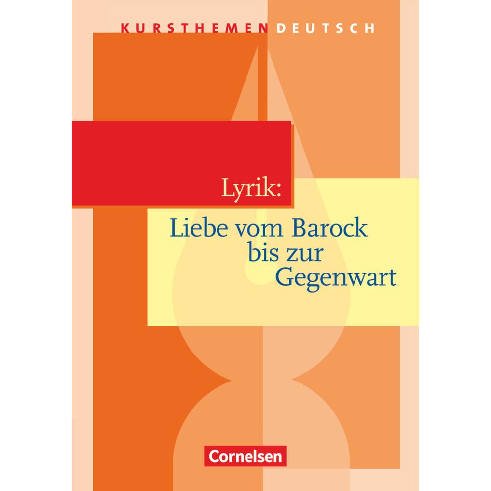 Liebe vom Barock bis zur Gegenwart, Schulbücher von Bernd Schurf, Dietrich Erlach