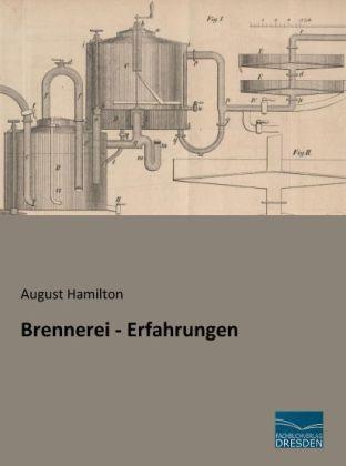 Produktbild Brennerei - Erfahrungen (Deutsch, August Hamilton, 2014)