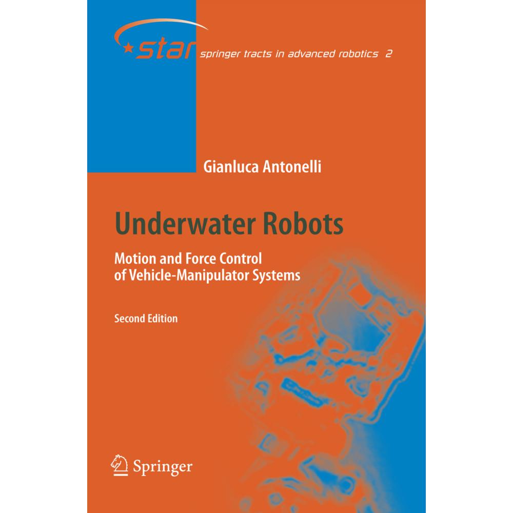 Underwater Robots, Fachbücher von Gianluca Antonelli