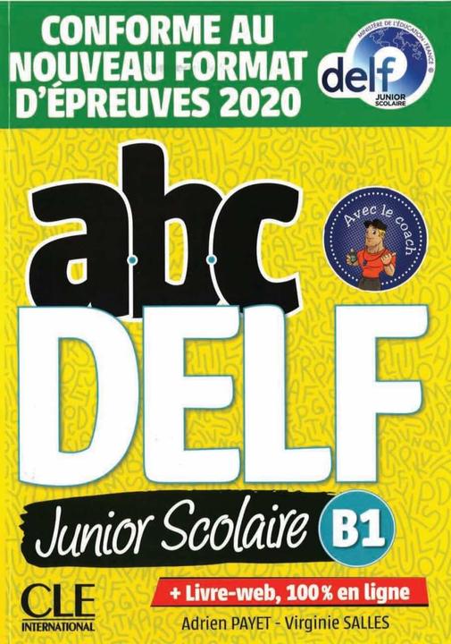 Produktbild abc DELF junior scolaire B1. Nouvelle édition - Conforme au nouveau format d'épreuves 2020. Buch + (Französisch, Adrien Payet, Virginie Salles, 2021)