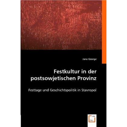 Festkultur in der postsowjetischen Provinz, Sachbücher