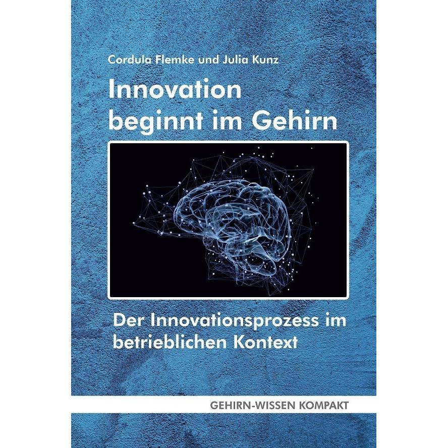 Flemke:Innovation beginnt im Gehirn, Fachbücher von Julia Kunz, Cordula Flemke