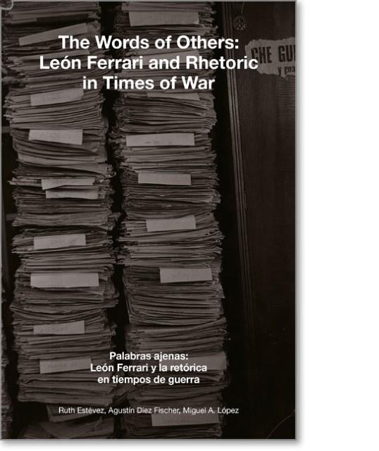 Immagine prodotto LeonFerrari:TheWorldofOthers (Spagnolo, Augustin DiezFischer, Cora Estévez, Leon Ferrari, Ruth López, 2017)