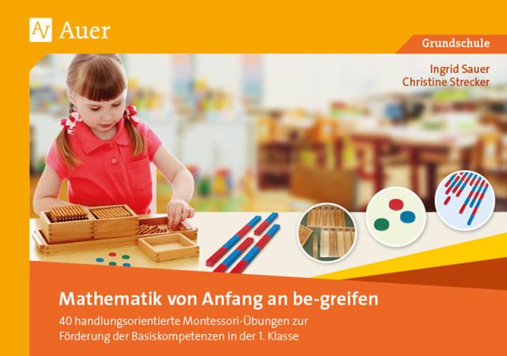 Produktbild Mathematik von Anfang an be-greifen (Deutsch, Christine Strecker, Ingrid Sauer, 2018)