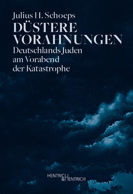 Produktbild Düstere Vorahnungen (Deutsch, Julius H. Schoeps, 2018)