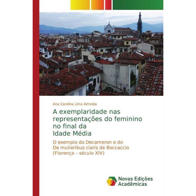 A exemplaridade nas representações do feminino no final da Idade Média, Fachbücher