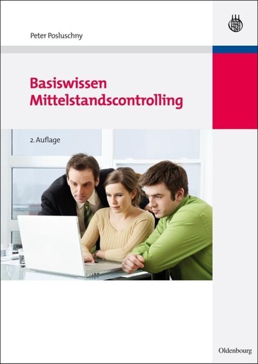 Produktbild Basiswissen Mittelstandscontrolling (Deutsch, Peter Posluschny, 2010)