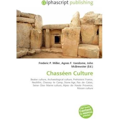 Chasséen Culture, Fachbücher von Agnes F. Vandome, Frederic P. Miller, John McBrewster