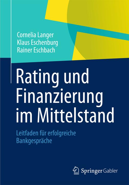 Energie-Label Rating und Finanzierung im Mittelstand (Deutsch, Cornelia Langer, Klaus Eschenburg, Rainer Eschbach, 2013)