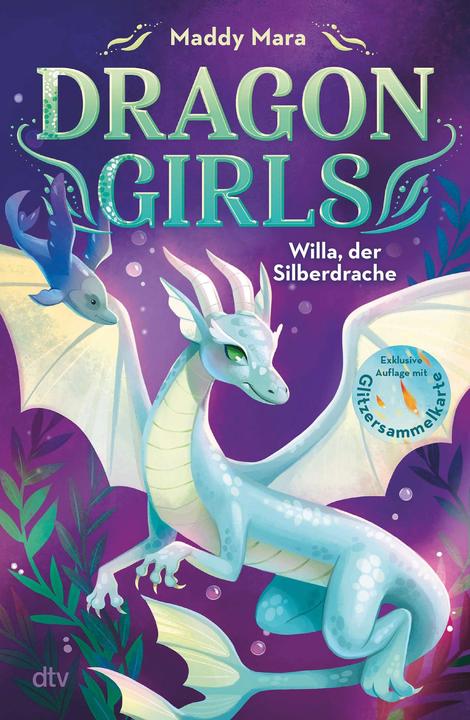 Actual product image Dragon Girls – Willa, der Silberdrache (German, Maddy Mara, Nadine Mannchen, 2024)