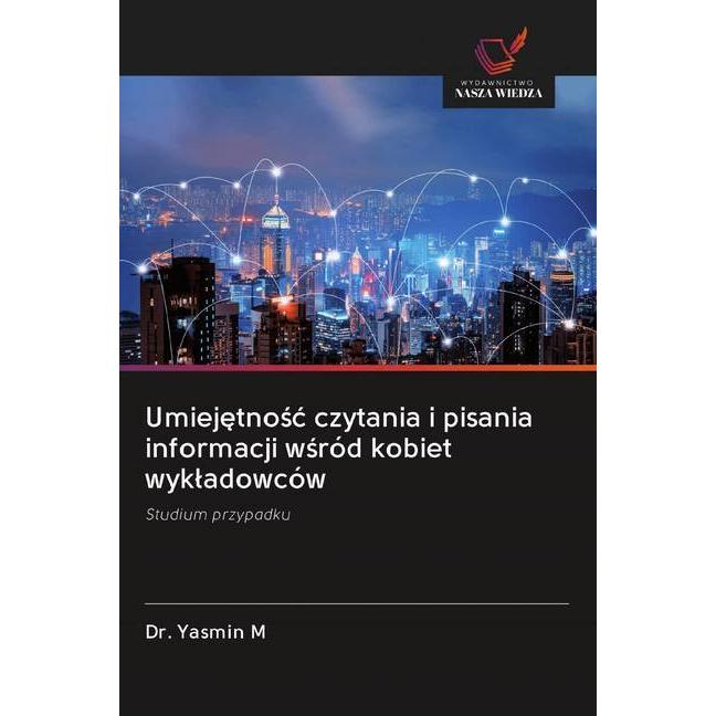 Umiejetnosc czytania i pisania informacji wsród kobiet wykladowców, Schulbücher von Yasmin M.