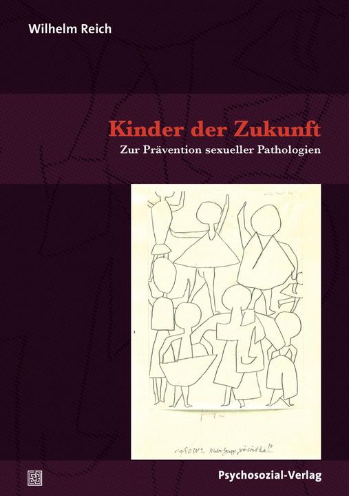 Produktbild Kinder der Zukunft (Deutsch, Wilhelm Reich, 2017)