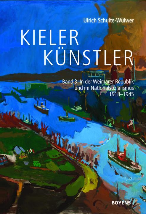 Produktbild Kieler Künstler (Deutsch, Gesellschaft Für Kieler Stadtgeschichte, Ulrich Schulte-Wülwer, 2019)