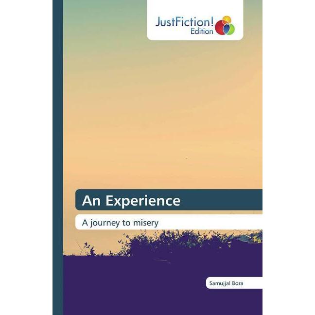 An Experience, Belletristik von Samujjal Bora