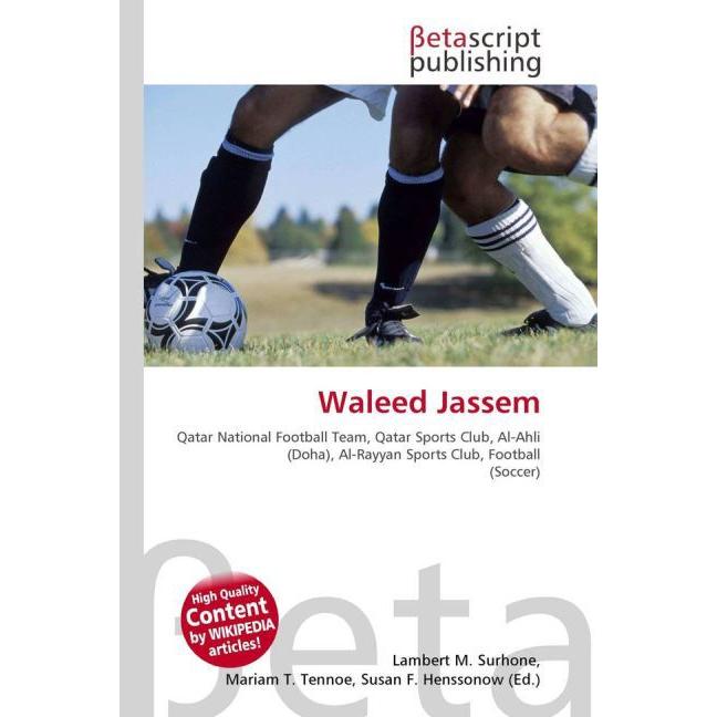 Waleed Jassem, Ratgeber von Lambert M. Surhone, Mariam T. Tennoe, Susan F. Henssonow