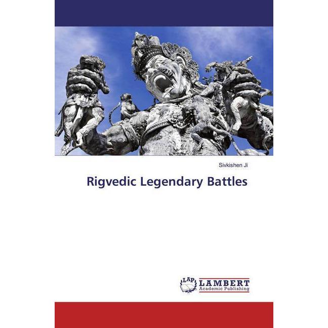 Rigvedic Legendary Battles, Fachbücher von Sivkishen Ji