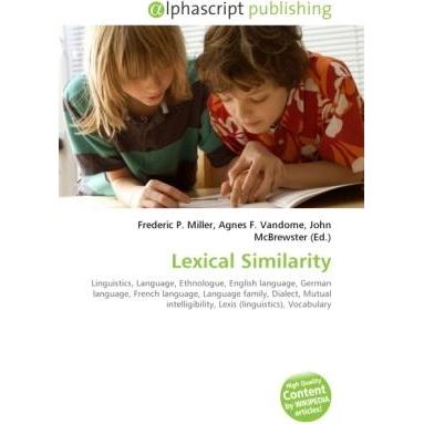 Lexical Similarity, Fachbücher von Agnes F. Vandome, Frederic P. Miller, John McBrewster