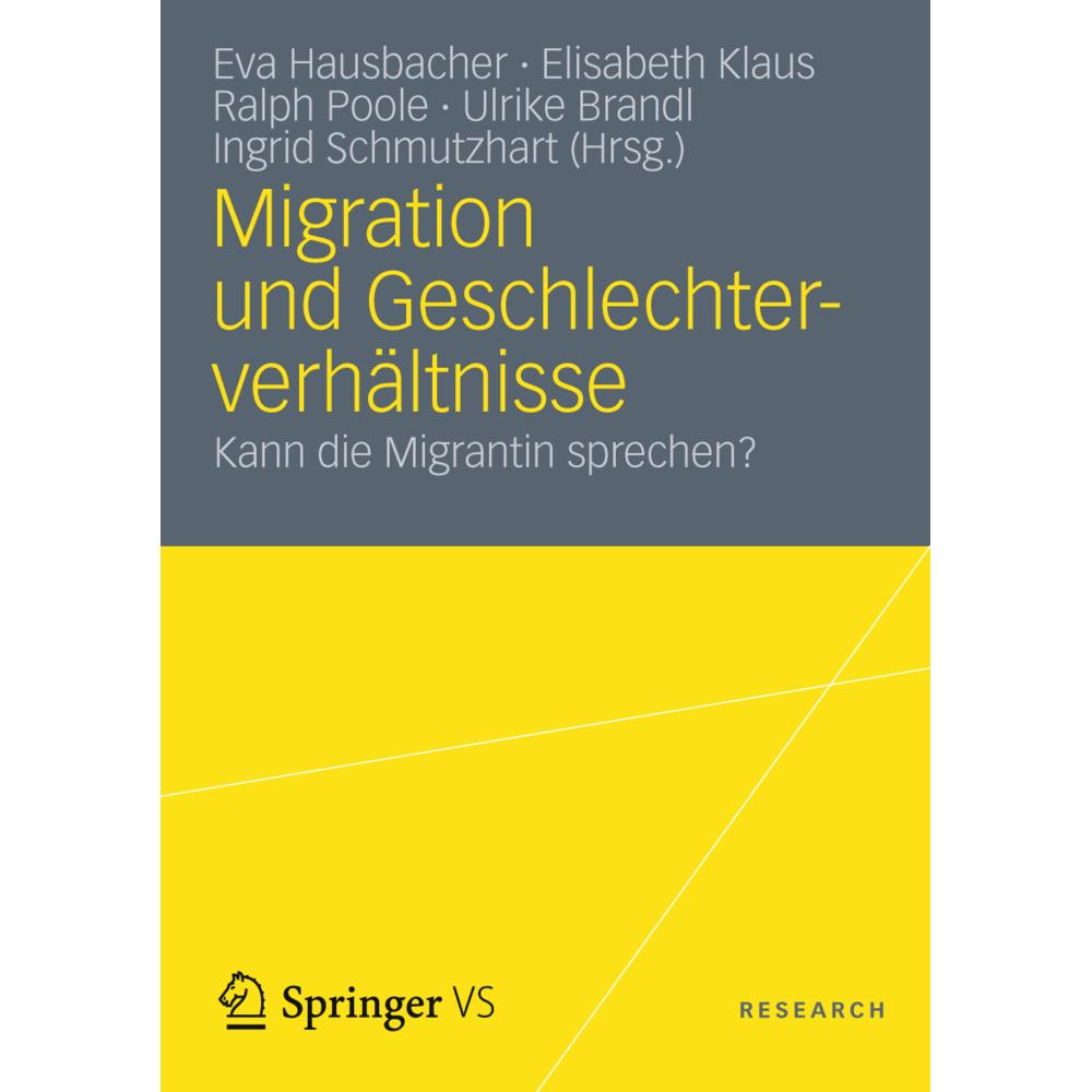 Migration und Geschlechterverhältnisse, Fachbücher von Ingrid Schmutzhart, Elisabeth Klaus, Ulrike Brandl, Eva Hausbache...