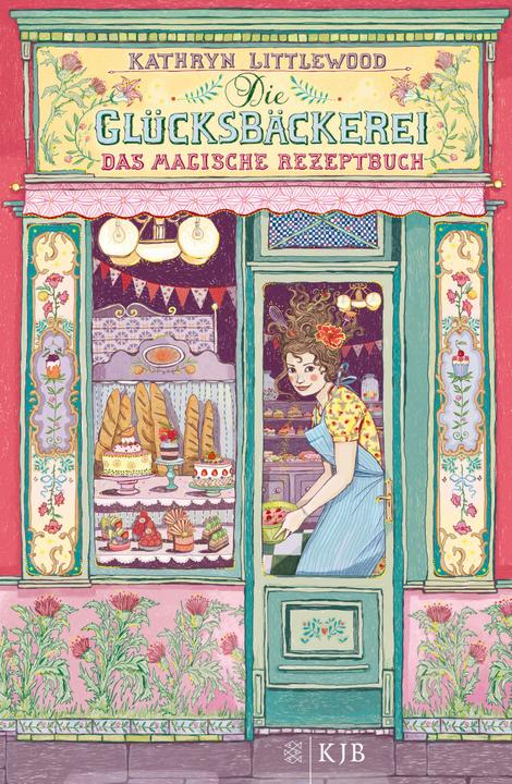 Produktbild Die Glücksbäckerei Das magische Rezeptbuch (Deutsch, Kathryn Littlewood)