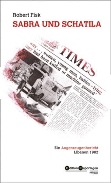 Produktbild Sabra und Schatila (Deutsch, Robert Fisk, 2011)