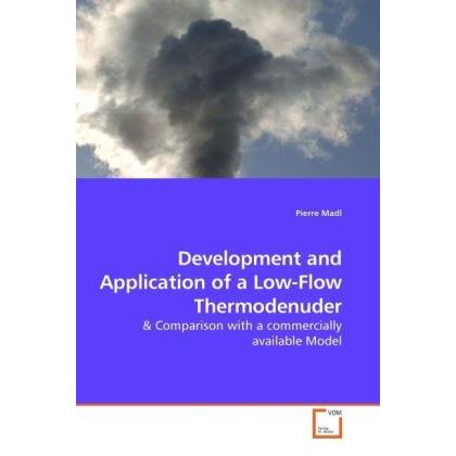 Development and Application of a Low-Flow Thermodenuder, Fachbücher von Pierre Madl