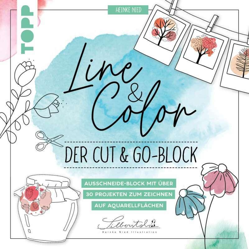 Line & Color – Der Cut & Go-Block, Ratgeber von Heinke Nied