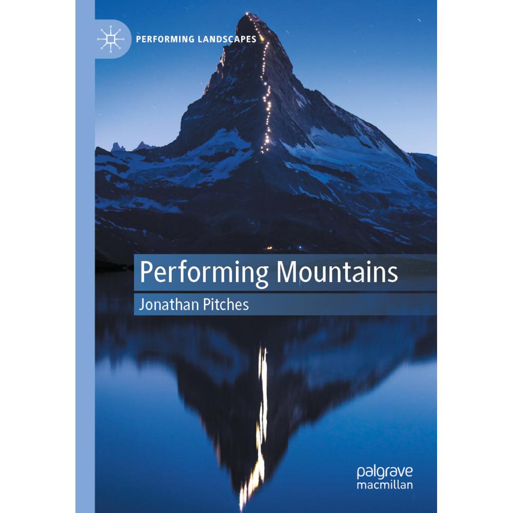 Performing Mountains, Fachbücher von Jonathan Pitches