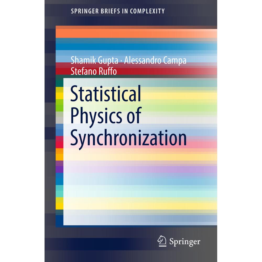 Statistical Physics of Synchronization, Fachbücher von Shamik Gupta, Stefano Ruffo, Alessandro Campa