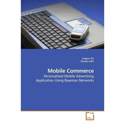 Mobile Commerce, Fachbücher von Xu Jingjun