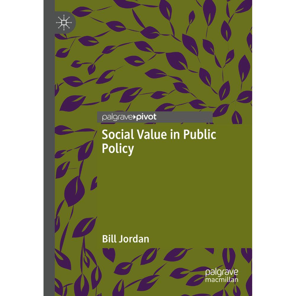 Social Value in Public Policy, Fachbücher von Bill Jordan
