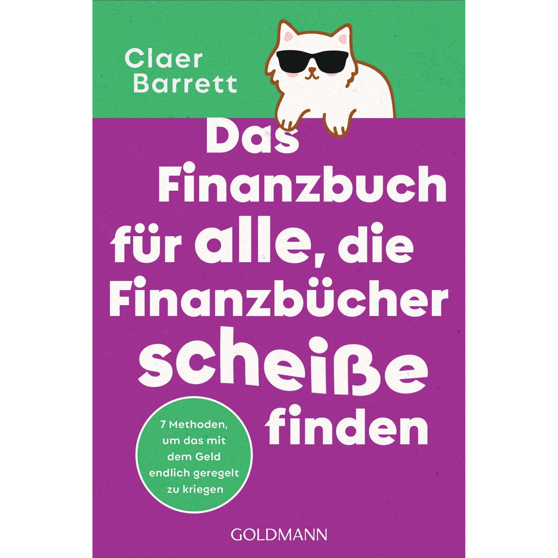Das Finanzbuch für alle, die Finanzbücher scheisse finden, Fachbücher von Claer Barrett, Johanna Wais