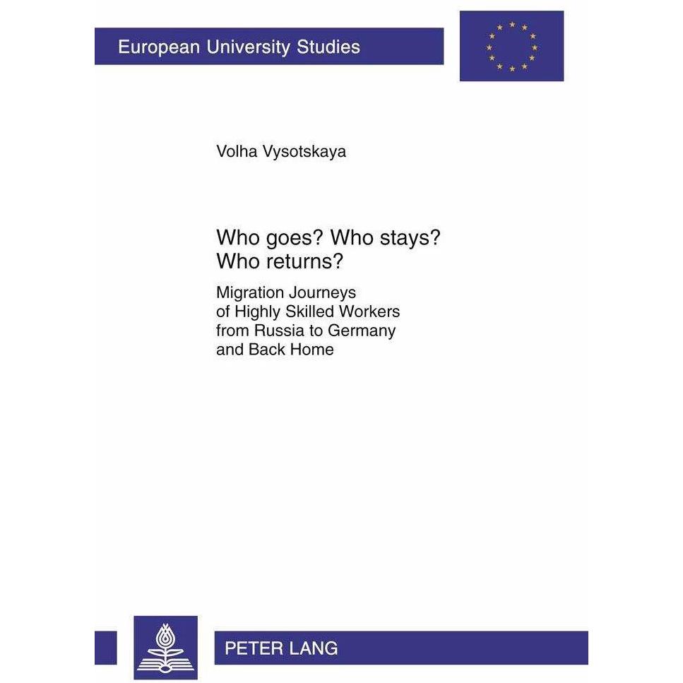 Who goes? Who stays? Who returns?, Fachbücher von Volha Vysotskaya