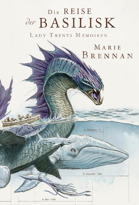 Produktbild Lady Trents Memoiren 3. Die Reise der Basilisk (Deutsch, Marie Brennan, 2018)
