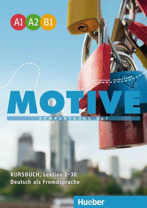 Produktbild Motive A1-B1. Kursbuch, Lektion 1-30 (Deutsch, Herbert Puchta, Wilfried Krenn, 2025)