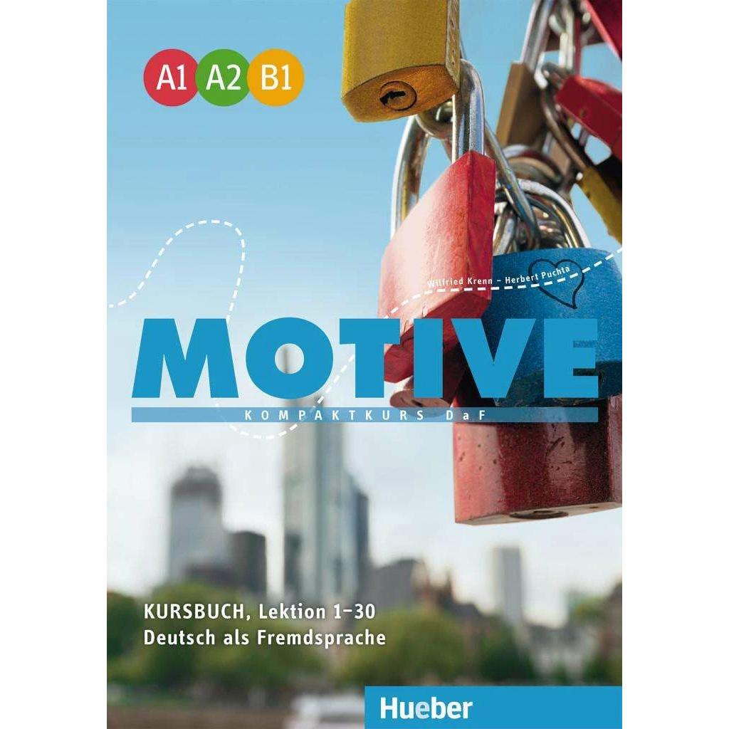 Motive A1-B1. Kursbuch, Lektion 1-30, Schulbücher von Herbert Puchta, Wilfried Krenn