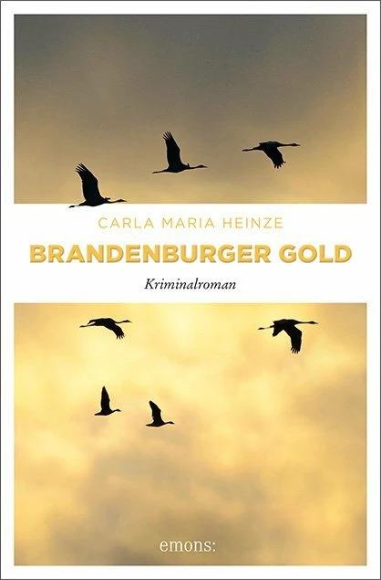 Produktbild Brandenburger Gold (Deutsch, Carla Maria Heinze, 2018)