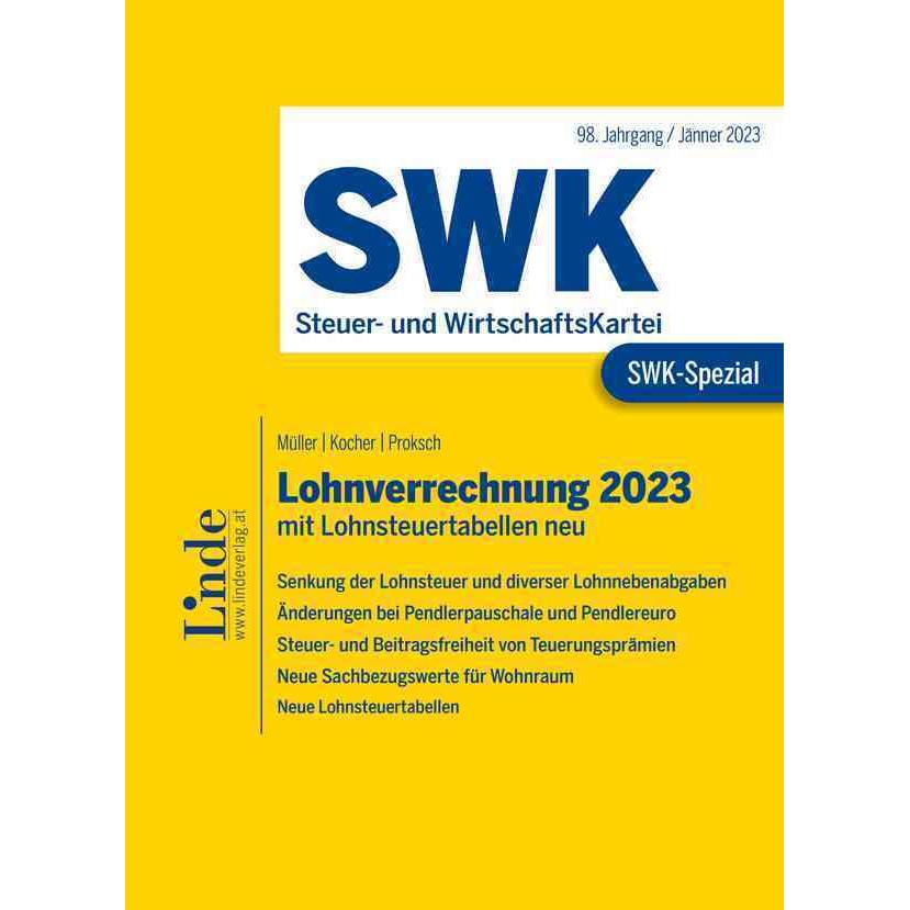 Müller:SWK-Spezial Lohnverrechnung 2023, Ratgeber von Eduard Müller, Franz Proksch, Christa Kocher