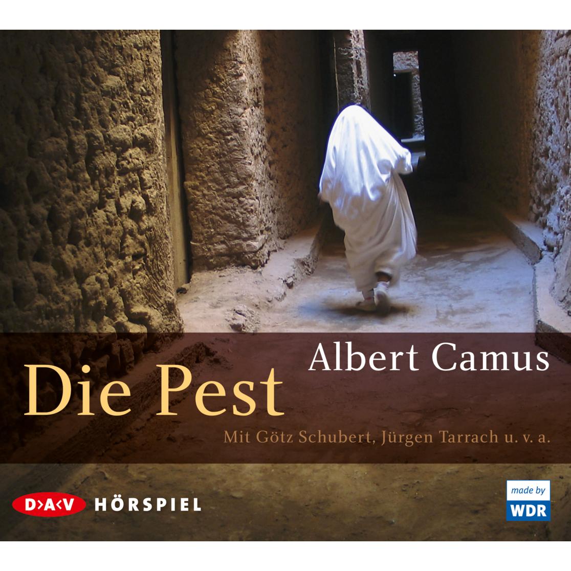 Die Pest, Hörbücher von Albert Camus, Jürgen Tarrach, Götz Schubert