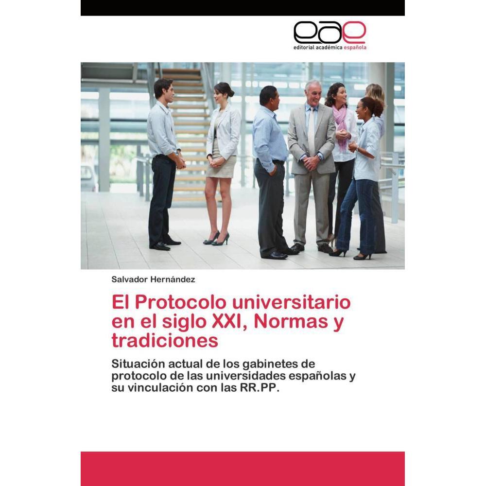 Thumbnail - El Protocolo universitario en el siglo XXI, Normas y tradiciones, Fachbücher von Salvador Hernández