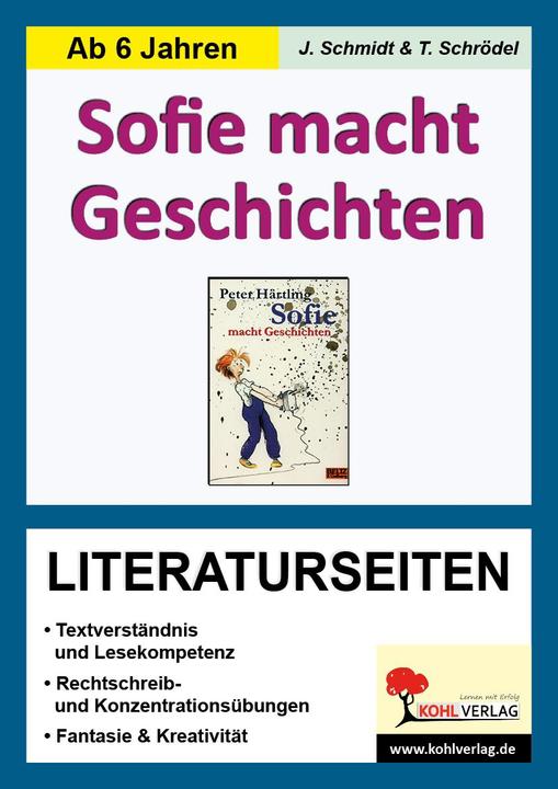 Produktbild Sofie macht Geschichten / Literaturseiten (Deutsch, Jasmin Schmidt, Lynn-Sven Kohl, 2008)