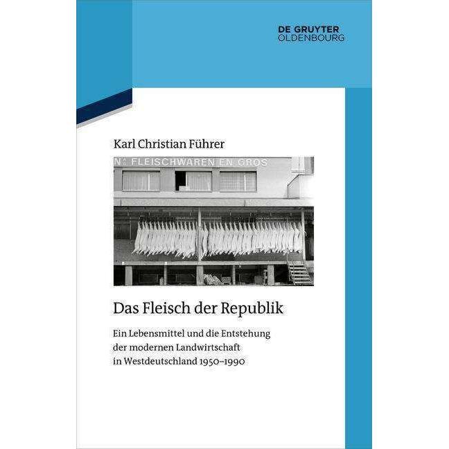 Führer:Das Fleisch der Republik, Fachbücher von Karl Christian Führer