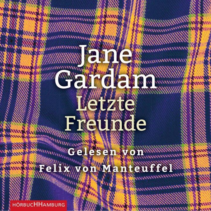 Produktbild Letzte Freunde (Felix von Manteuffel, Isabel Bogdan, Jane Gardam, Deutsch)
