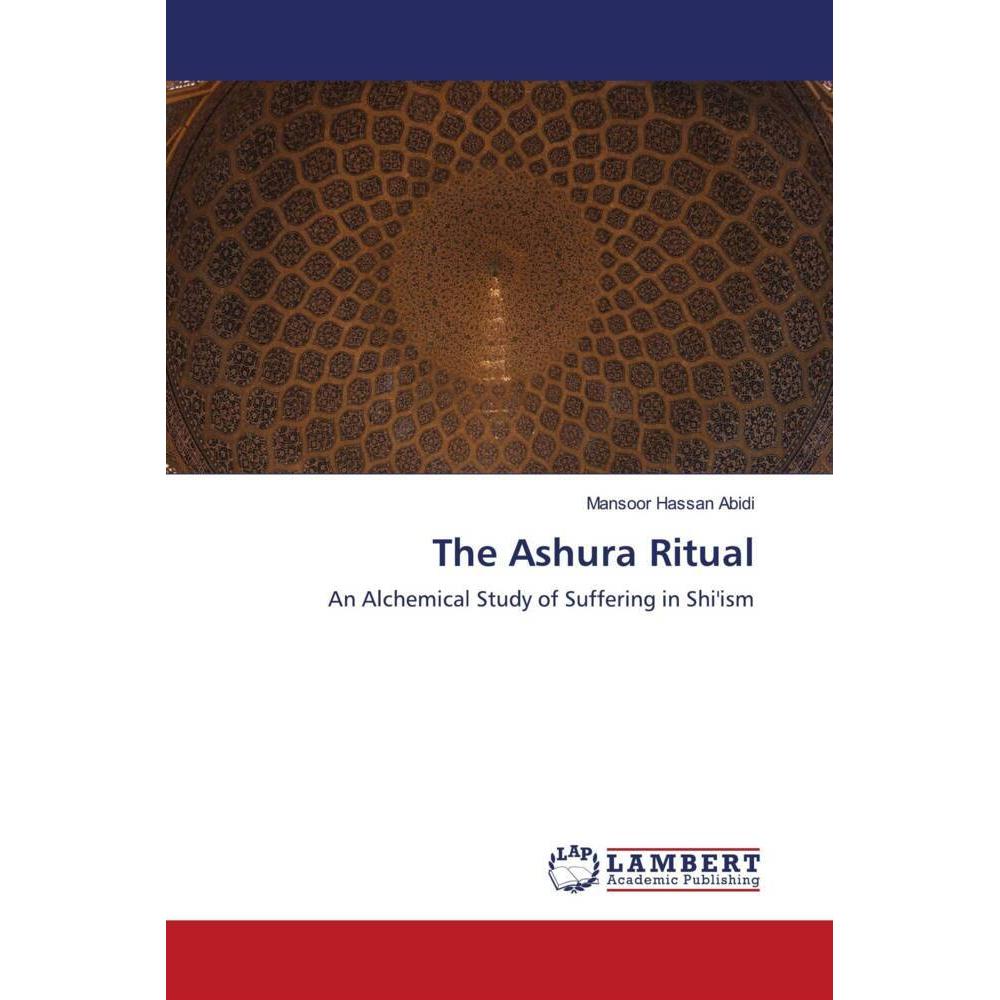 The Ashura Ritual, Sachbücher von Mansoor Hassan Abidi