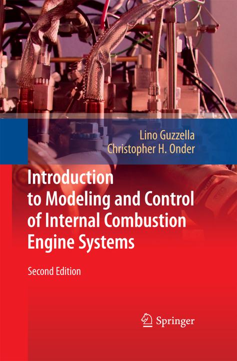 Produktbild Introduction to Modeling and Control of Internal Combustion Engine Systems (Englisch, Christopher Onder, Lino Guzzella, 2014)