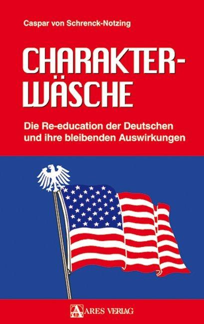 Produktbild Charakterwäsche (Deutsch, Caspar von Schrenck-Notzing, 2015)