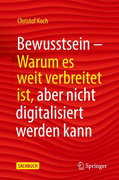 Produktbild Bewusstsein (Deutsch, Christof Koch, Jorunn Wissmann, Monika Niehaus, 2020)